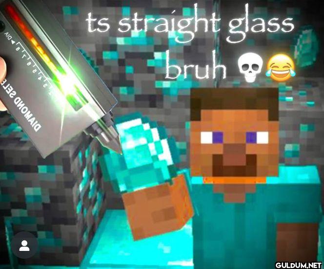 ts straight glass bruh