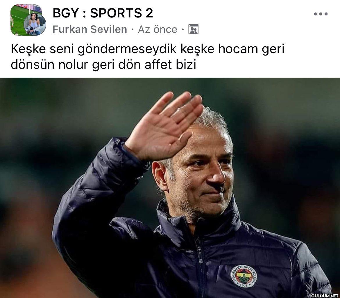 Ah be hocam    BGY SPORTS...