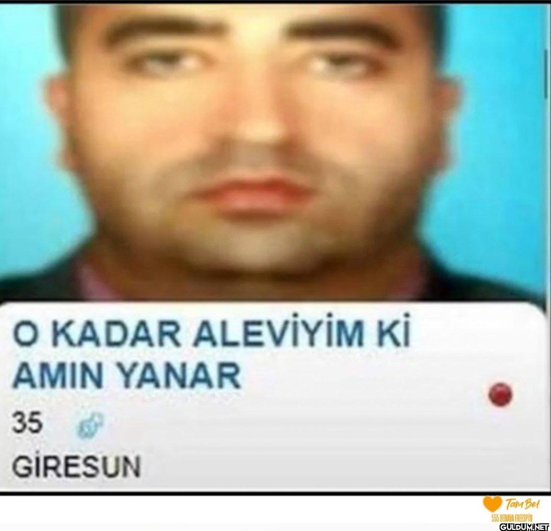 O KADAR ALEVİYİM Kİ AMIN...