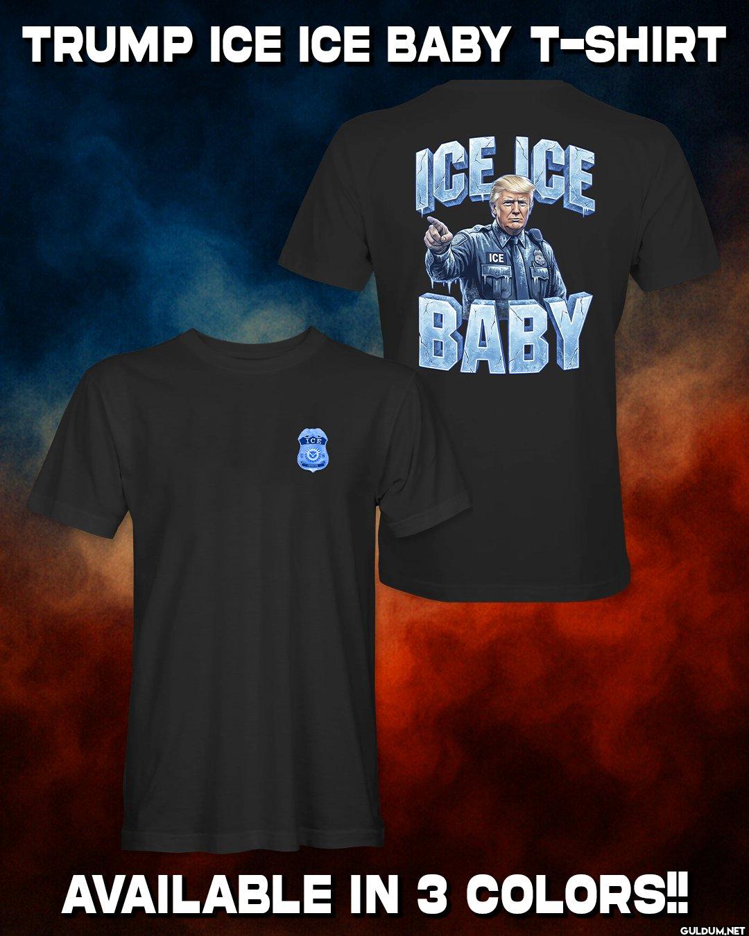 ICE ICE Baby!   Get it...