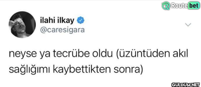 neyse ya tecrübe oldu...