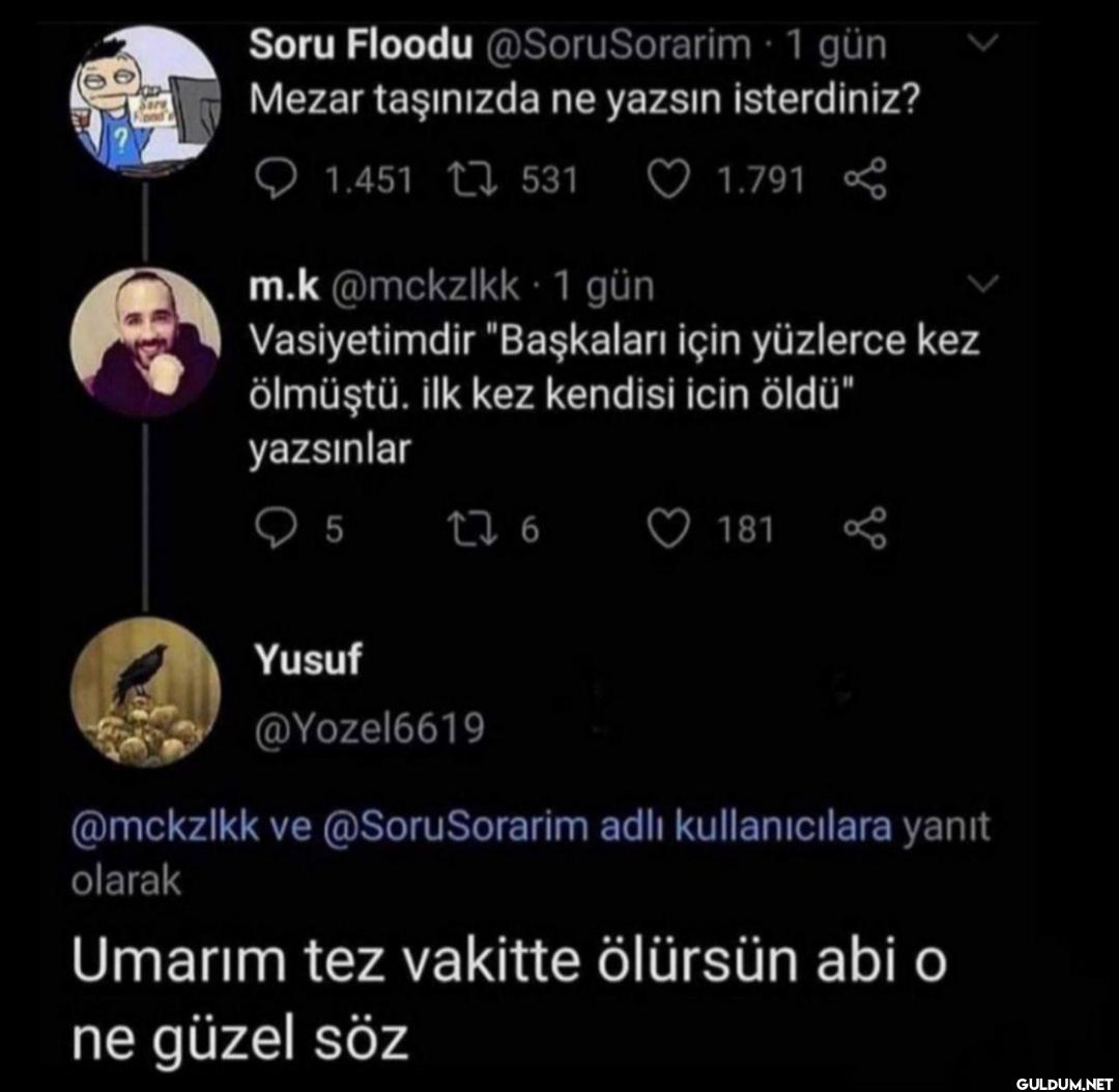 1 gün Mezar taşınızda ne...