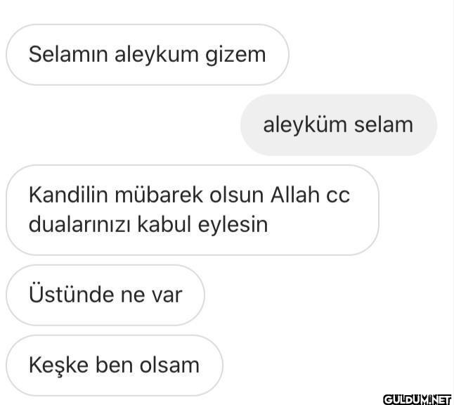 Selamın aleykum gizem...