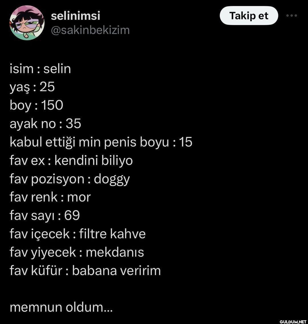 Takip et isim : selin yaş:...