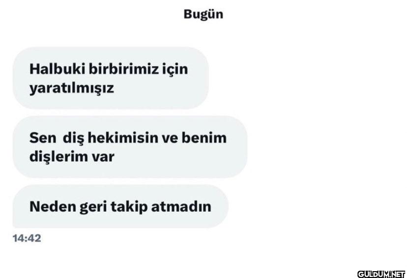 Bugün Halbuki birbirimiz...