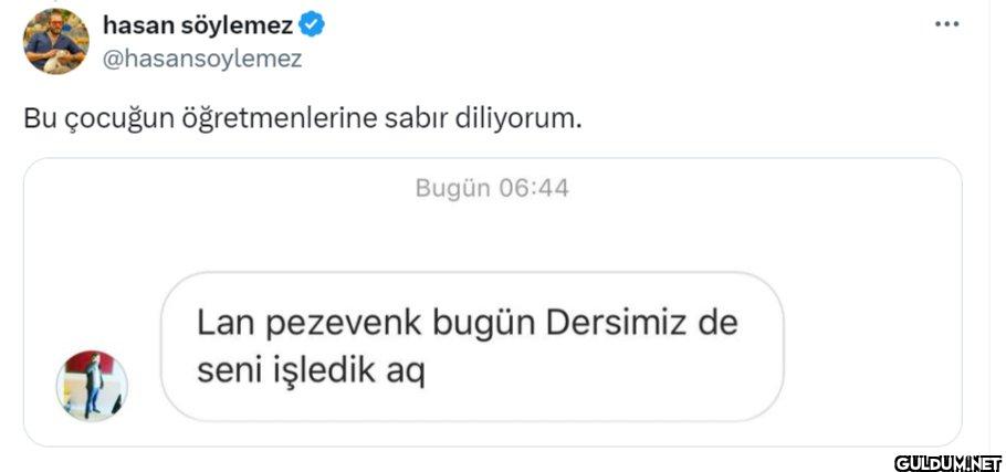 Bu çocuğun öğretmenlerine...
