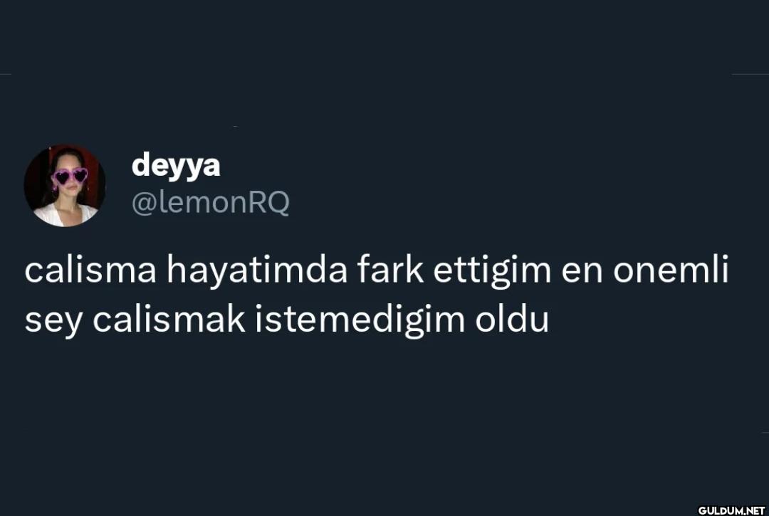 calisma hayatimda fark...