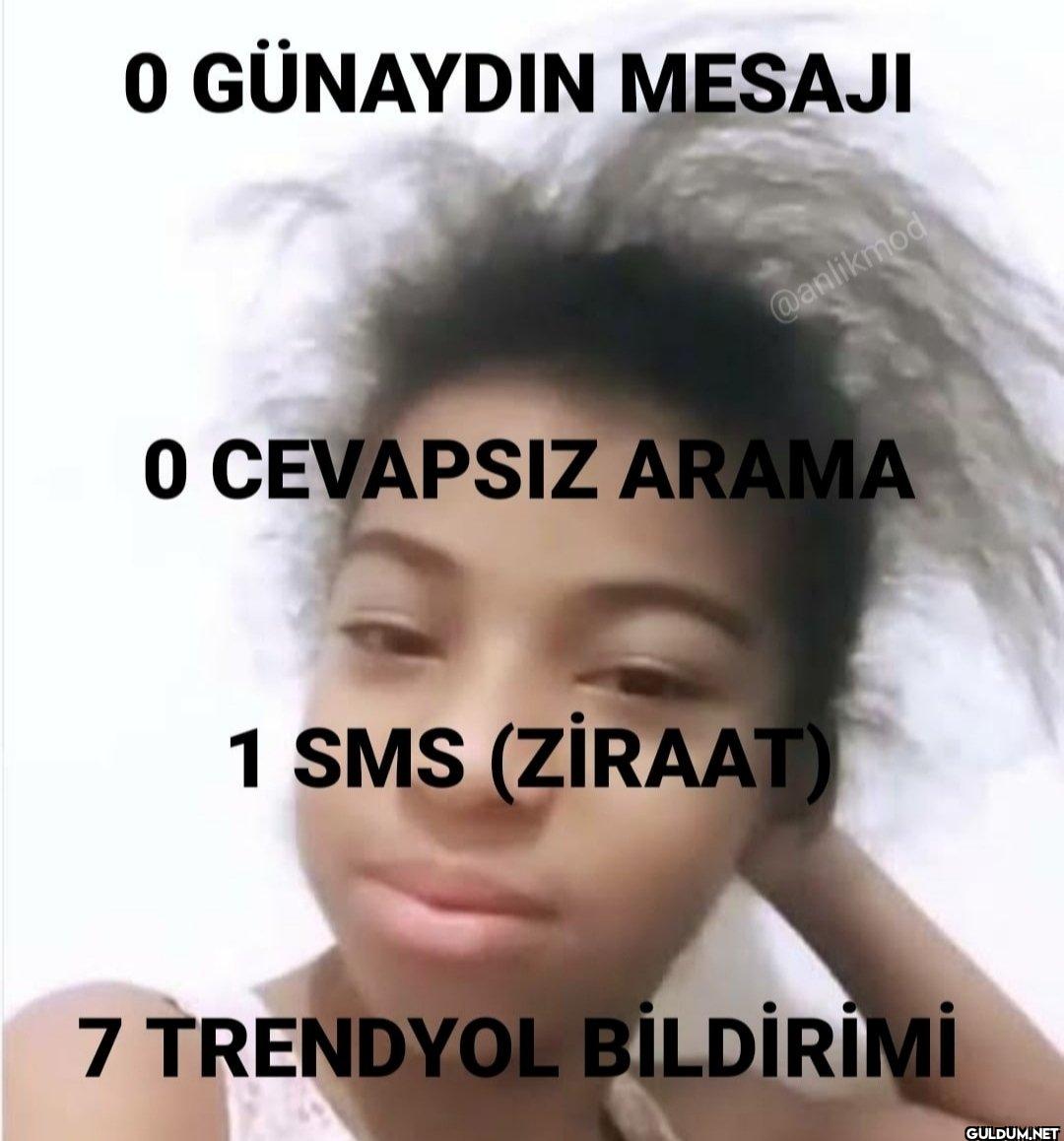 O CEVAPSIZ ARAMA 1 SMS...