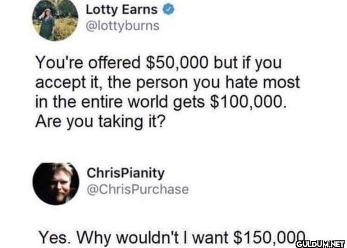 You're offered $50,000 but...