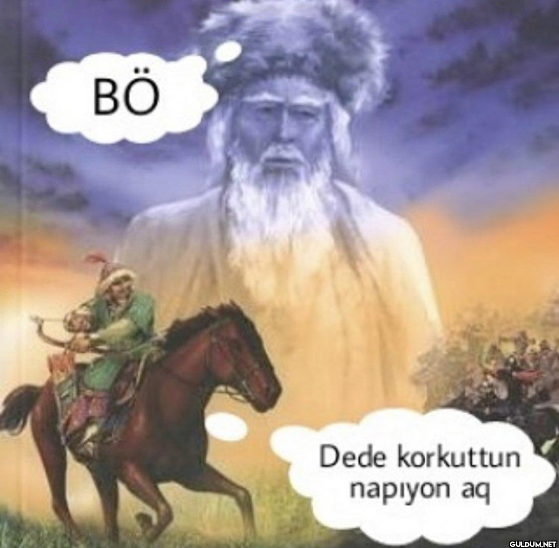 BÖ Dede korkuttun napiyon aq