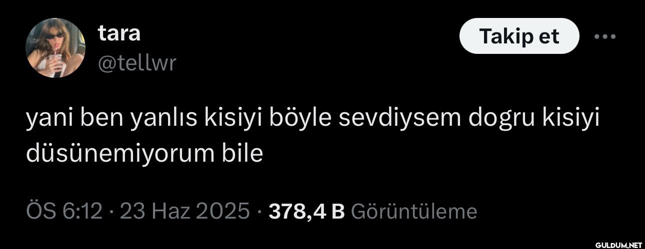 Takip et yani ben yanlis...