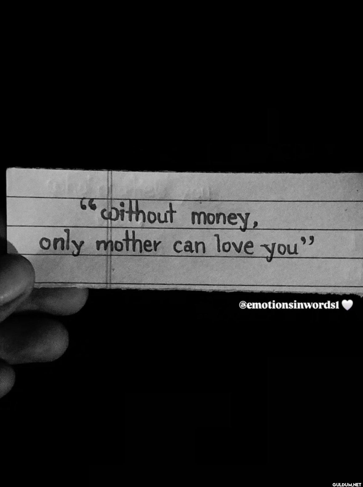 20.    without money, only...