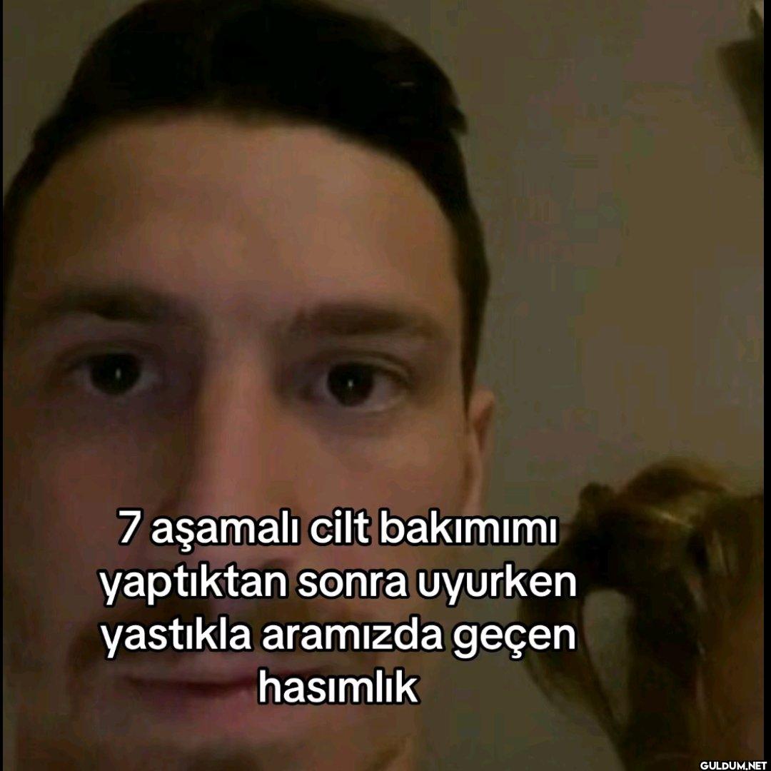 7 aşamalı cilt bakımımı...
