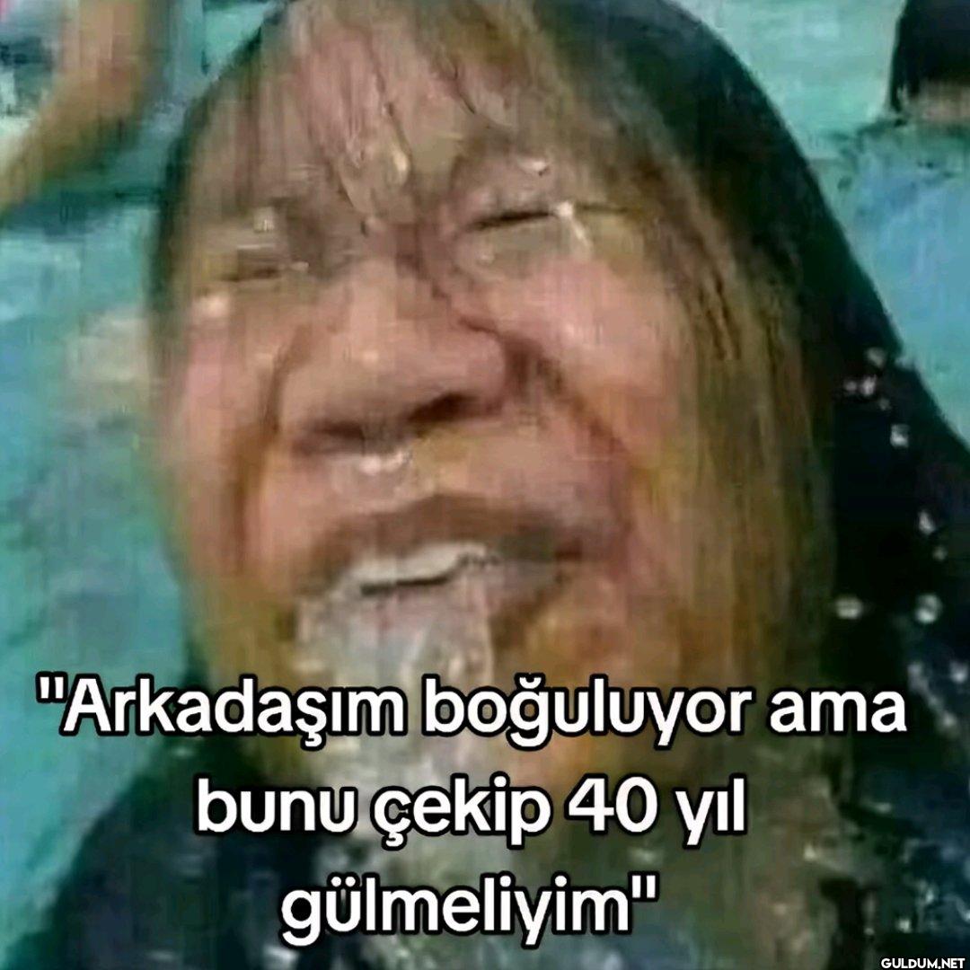 "Arkadaşım boğuluyor ama...