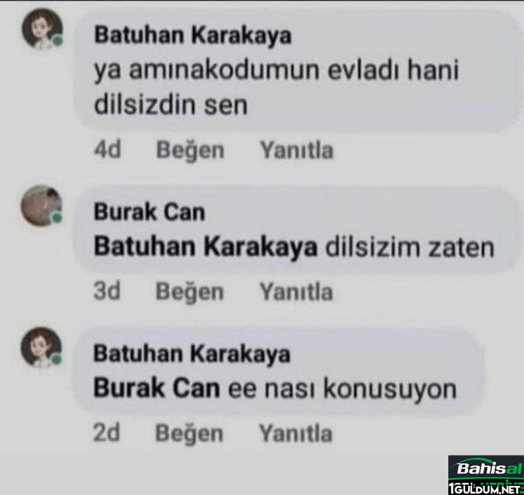 Batuhan Karakaya ya...