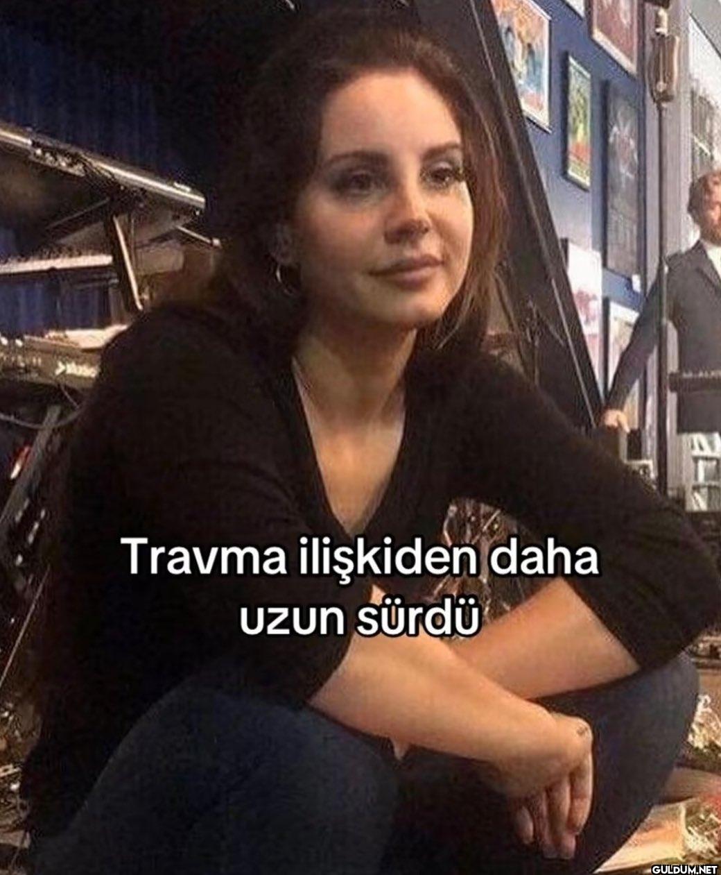 Travma ilişkiden daha uzun sürdü