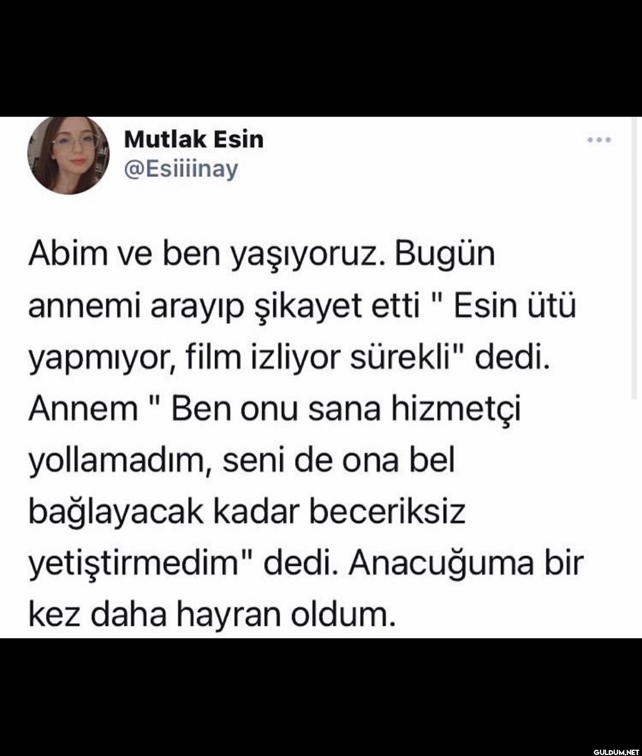 Abim ve ben yaşıyoruz....