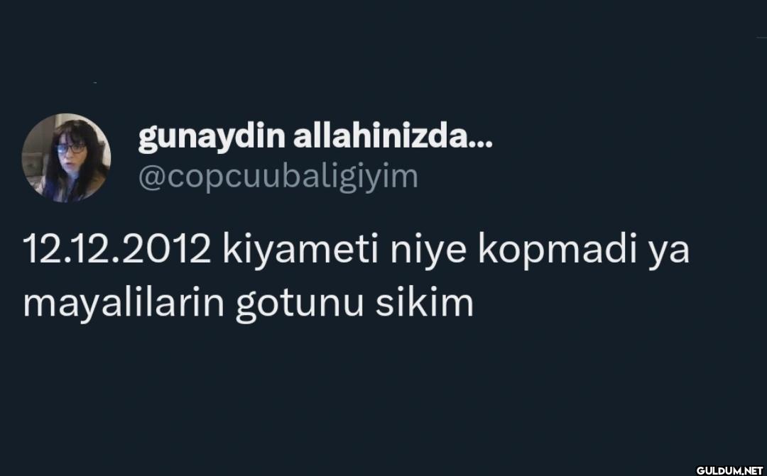 12.12.2012 kiyameti niye...