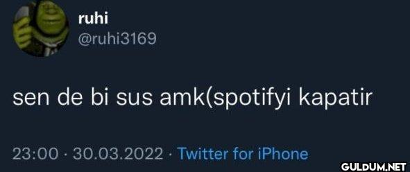 sen de bi sus amk(spotifyi...