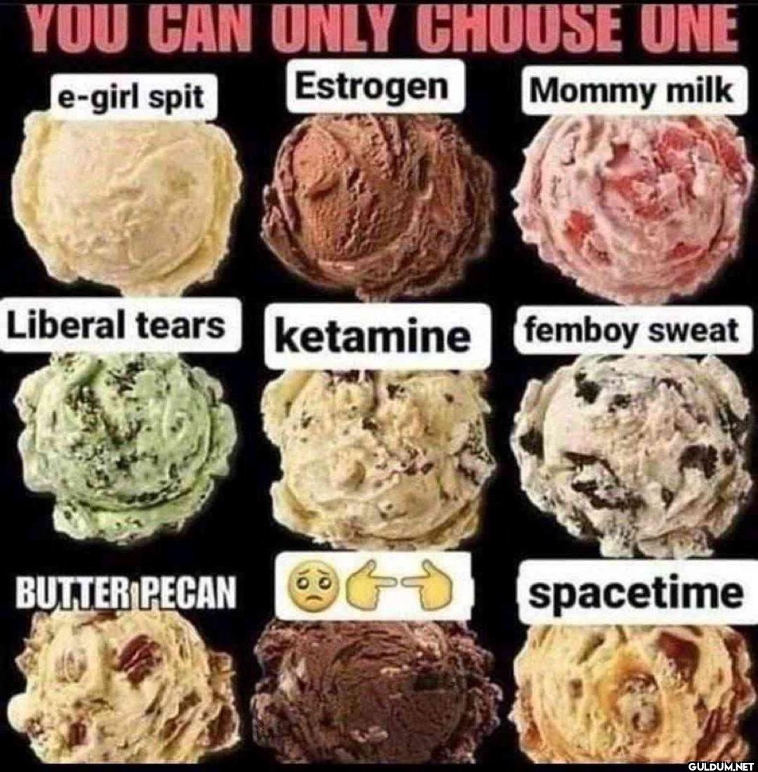 YOU CAN ONLY CHOOSE ONE...