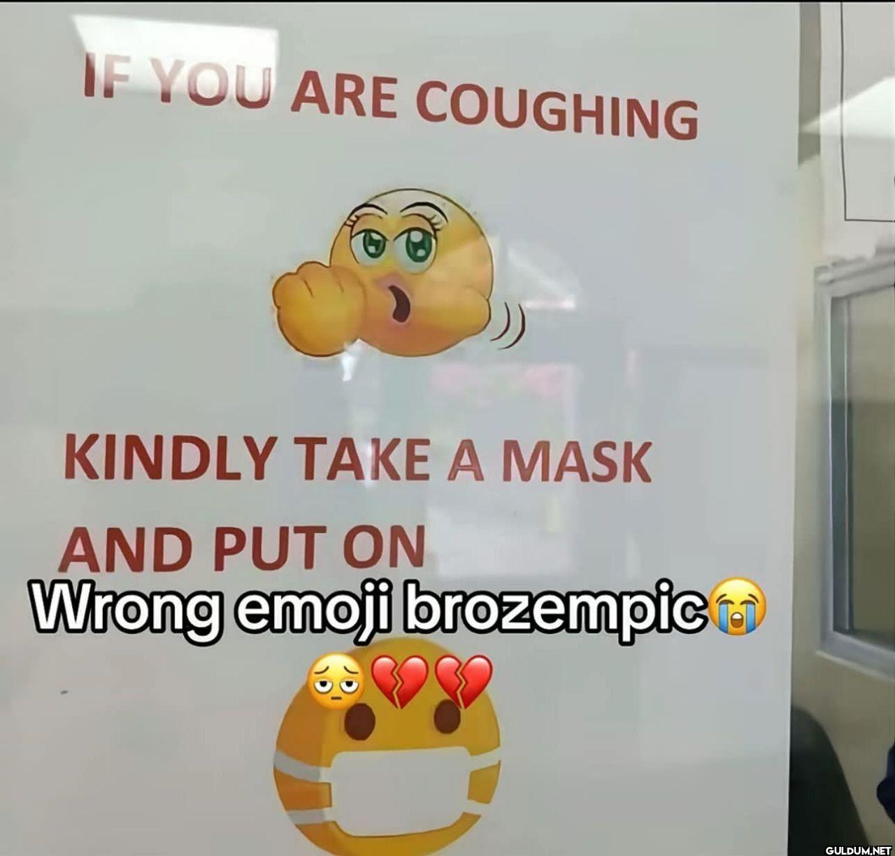 IF YOU ARE COUGHING KINDLY...