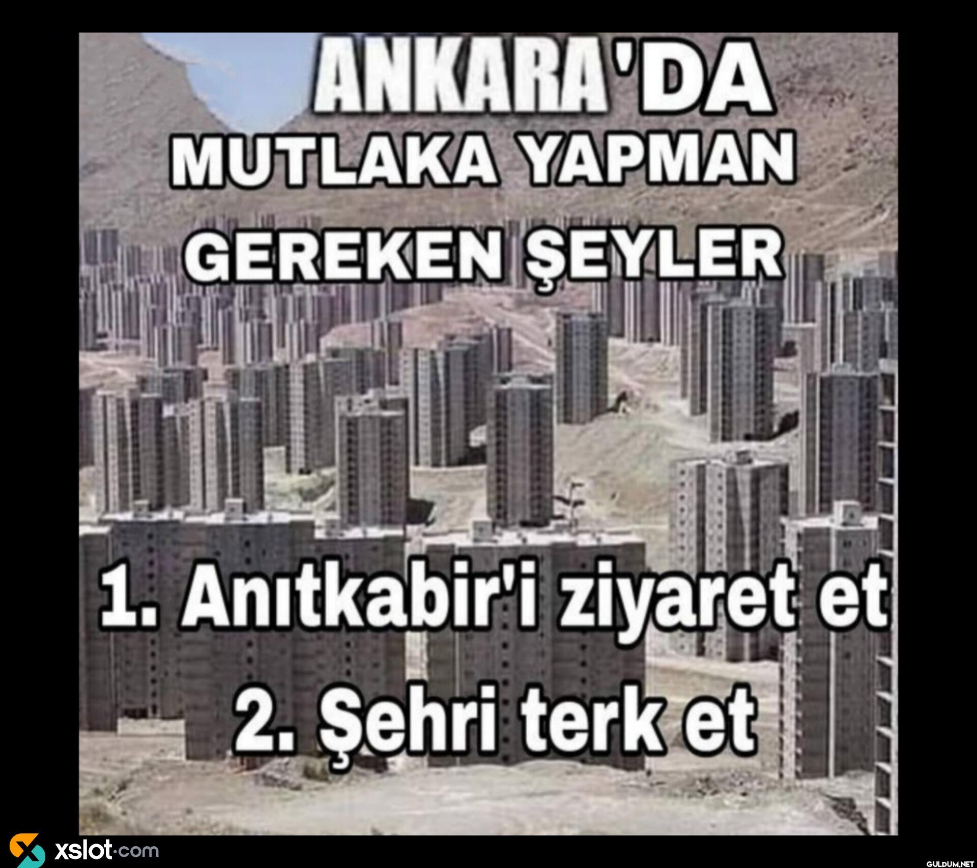 ANKARA'DA MUTLAKA YAPMAN...