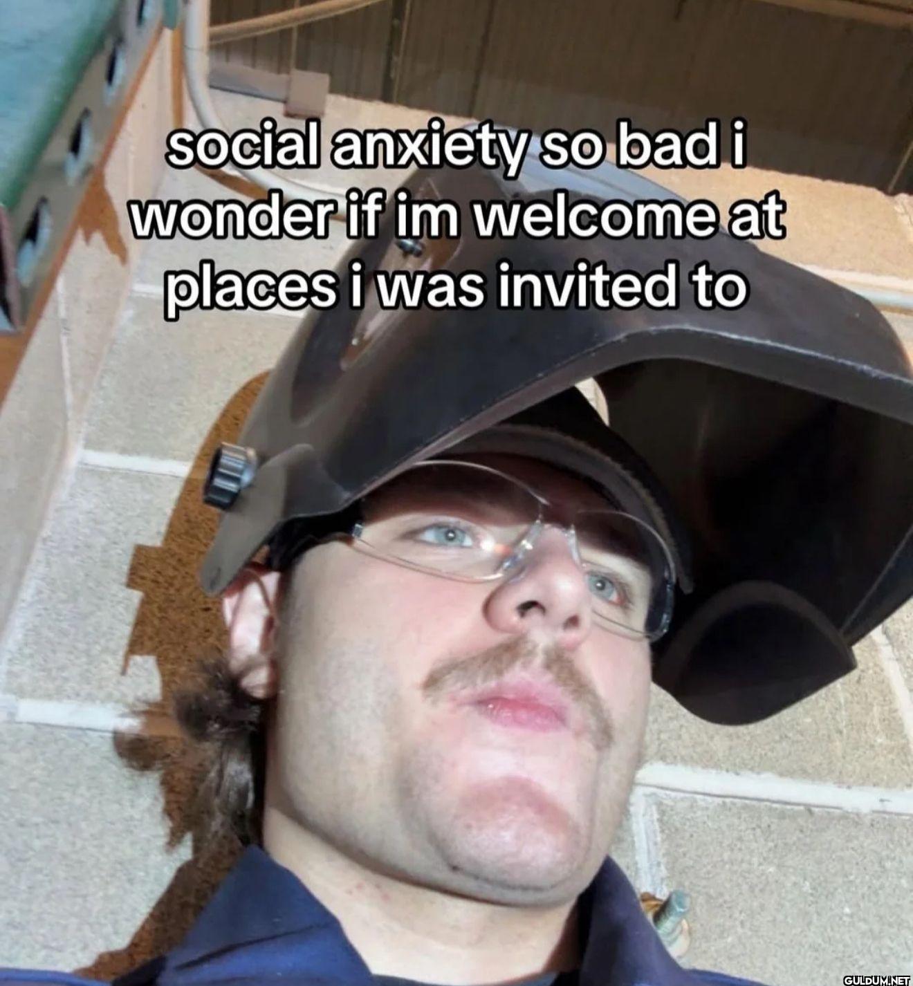 social anxiety so bad i...