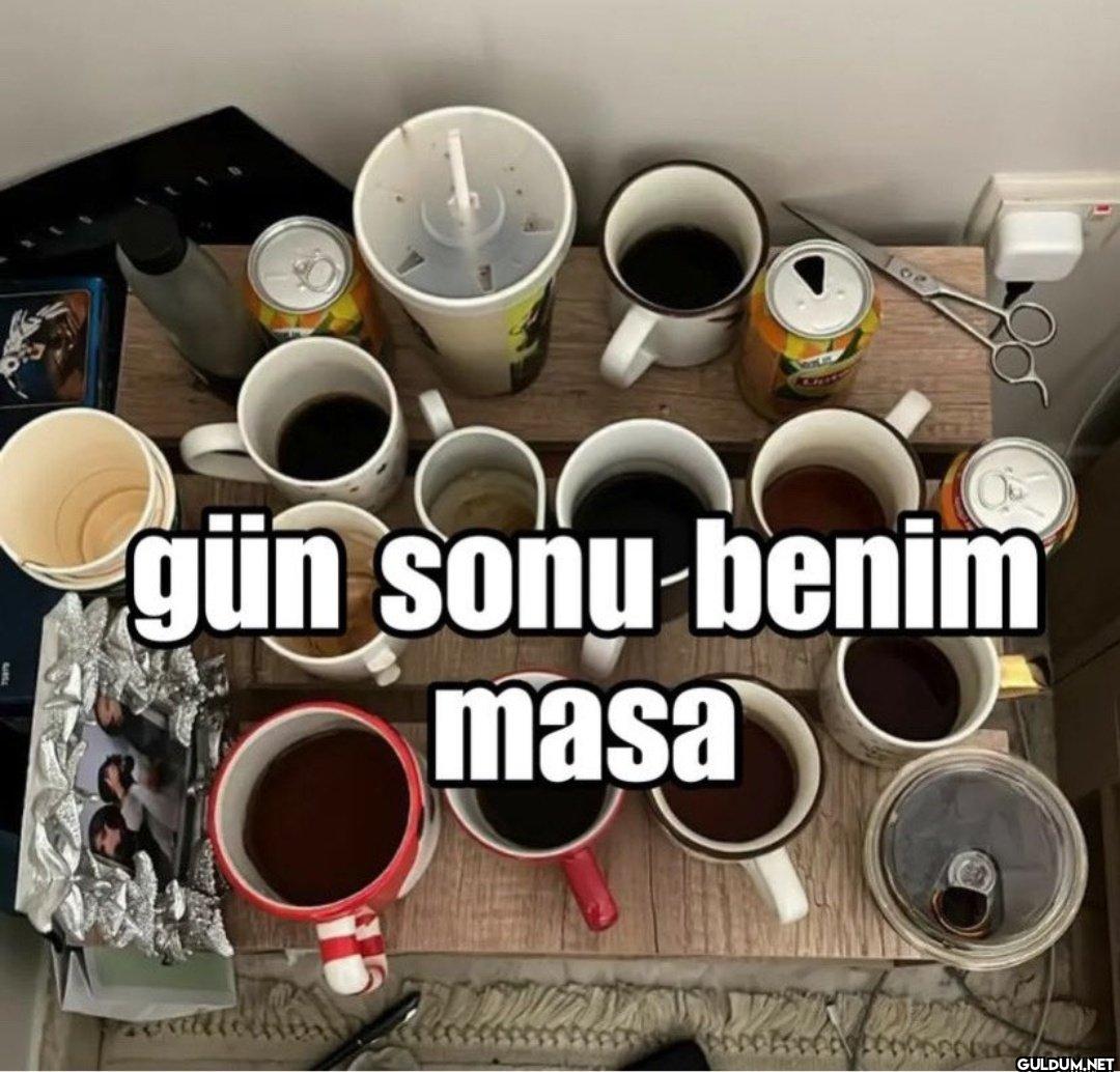 gün sonu benim masa