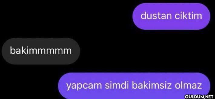 bakimmmmm dustan ciktim...