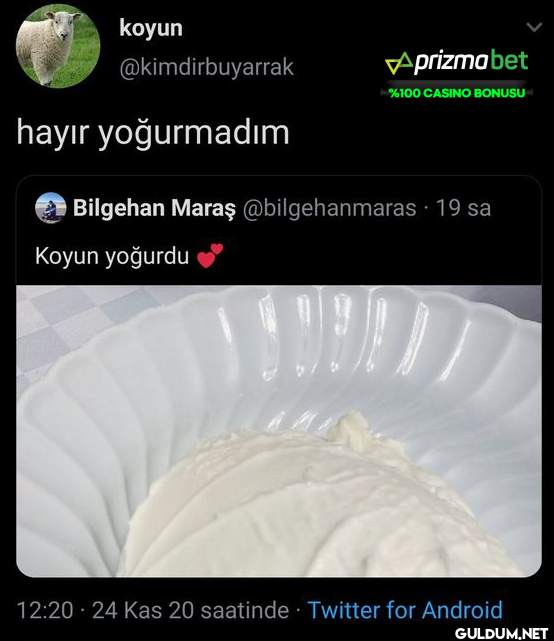 hayır yoğurmadım...
