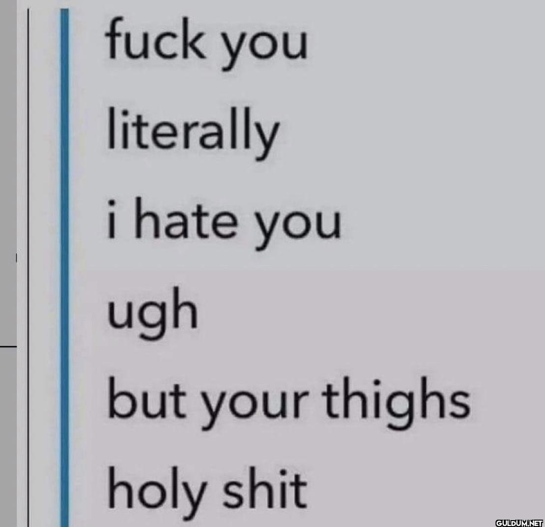 fuck you literally i hate...