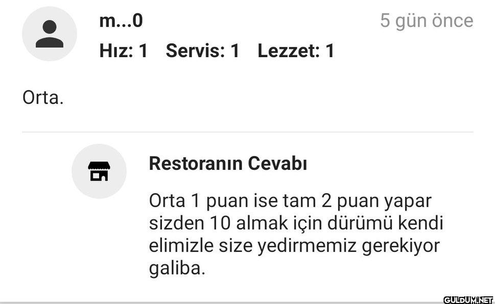 evet niye yedirmediniz   ...