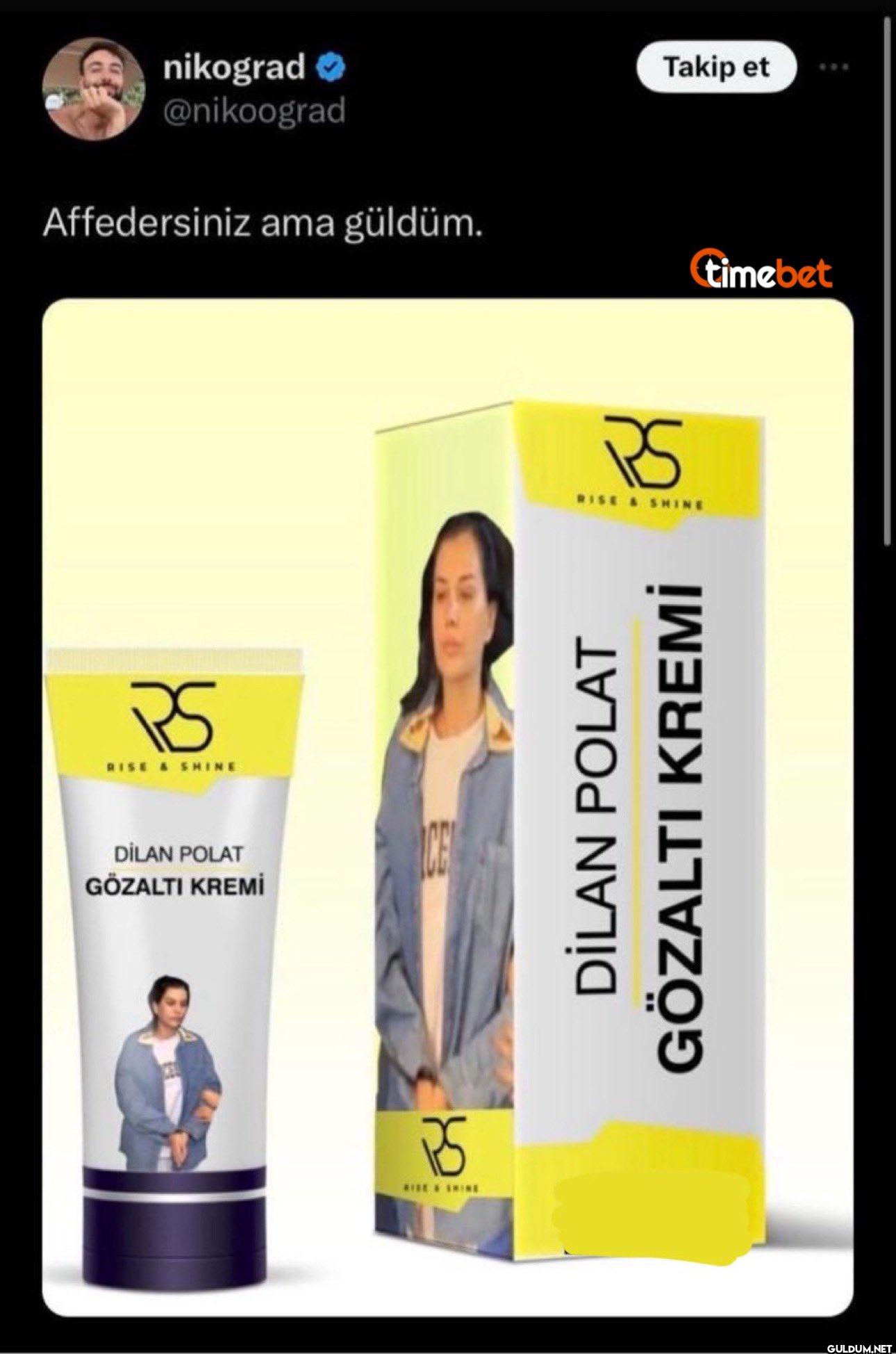 Affedersiniz ama güldüm....