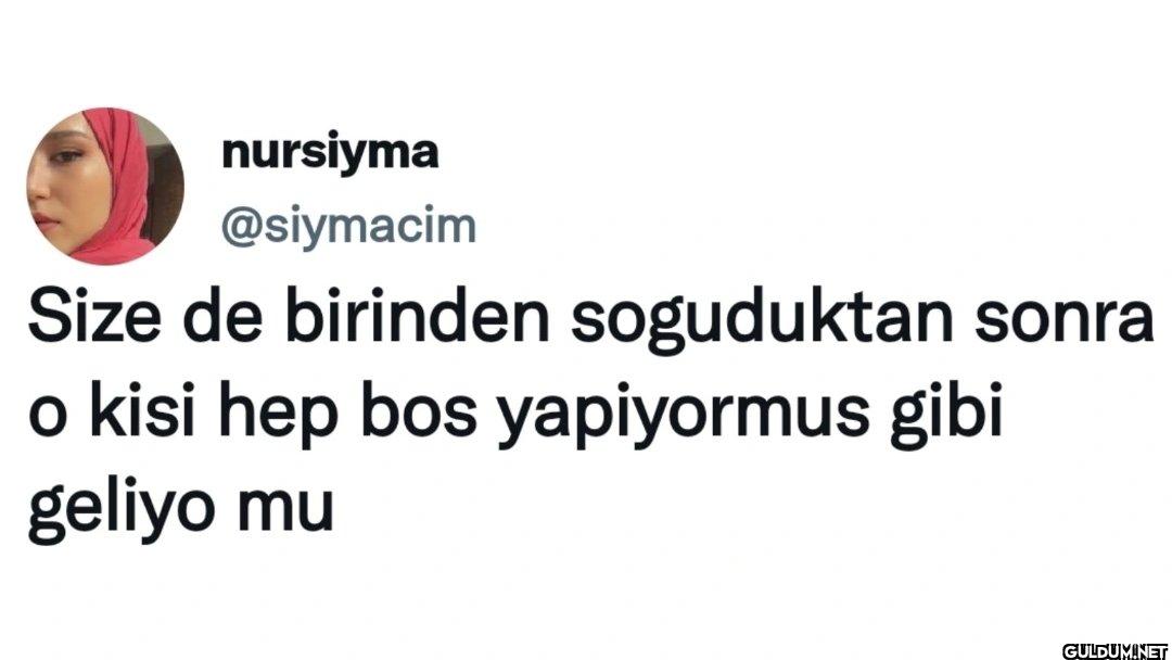 Size de birinden...