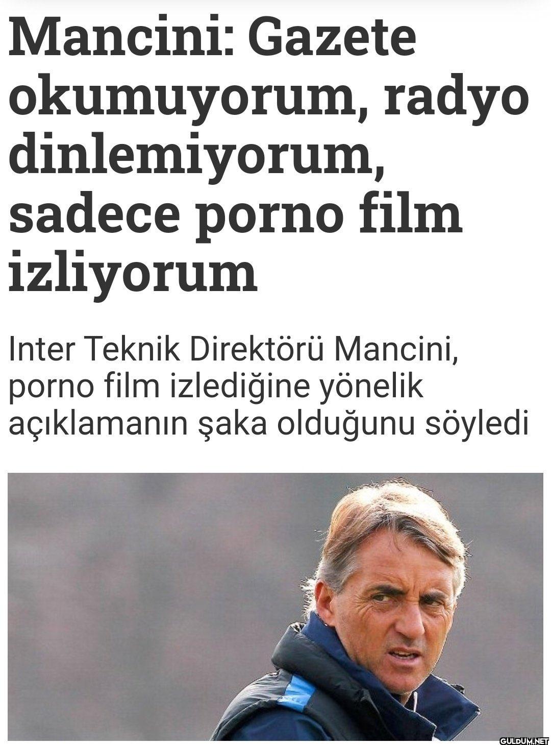 Mancini: Gazete...