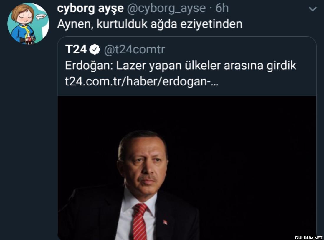 6h Aynen, kurtulduk ağda...