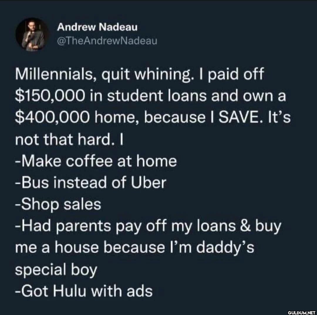 Millennials, quit whining....