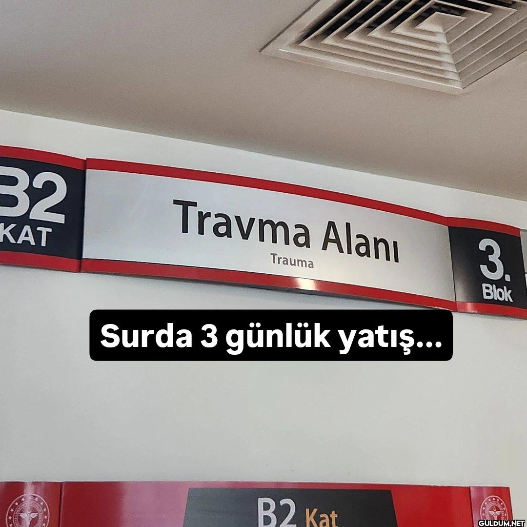 32 KAT Travma Alanı 3....