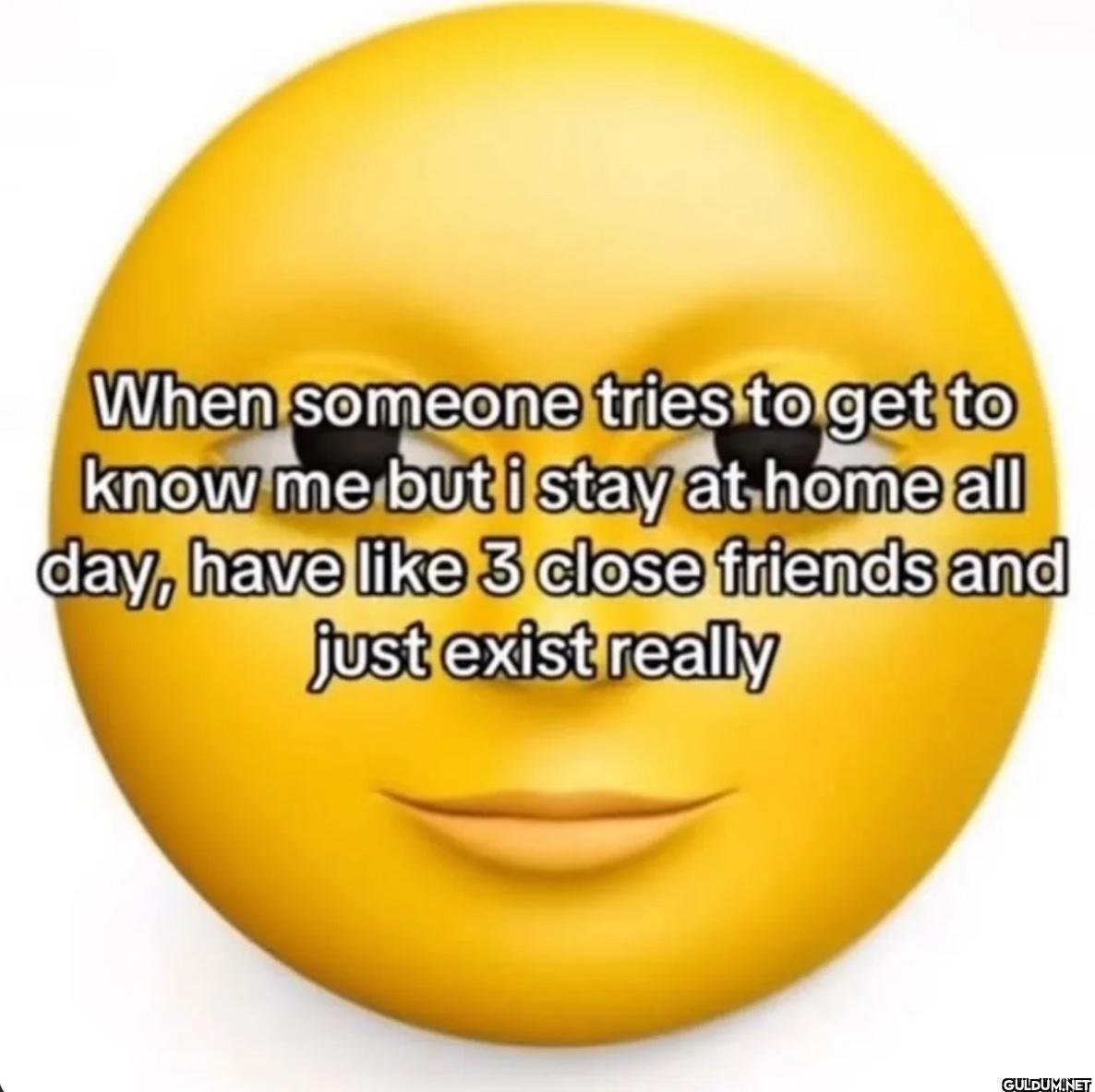 When someone tries to get...