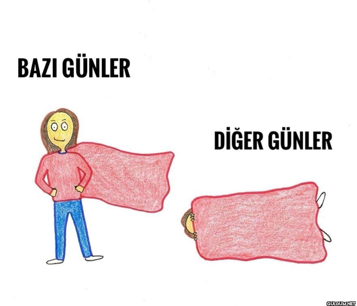 BAZI GÜNLER DİĞER GÜNLER