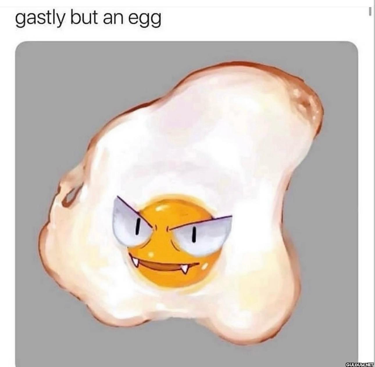 gastly but an egg