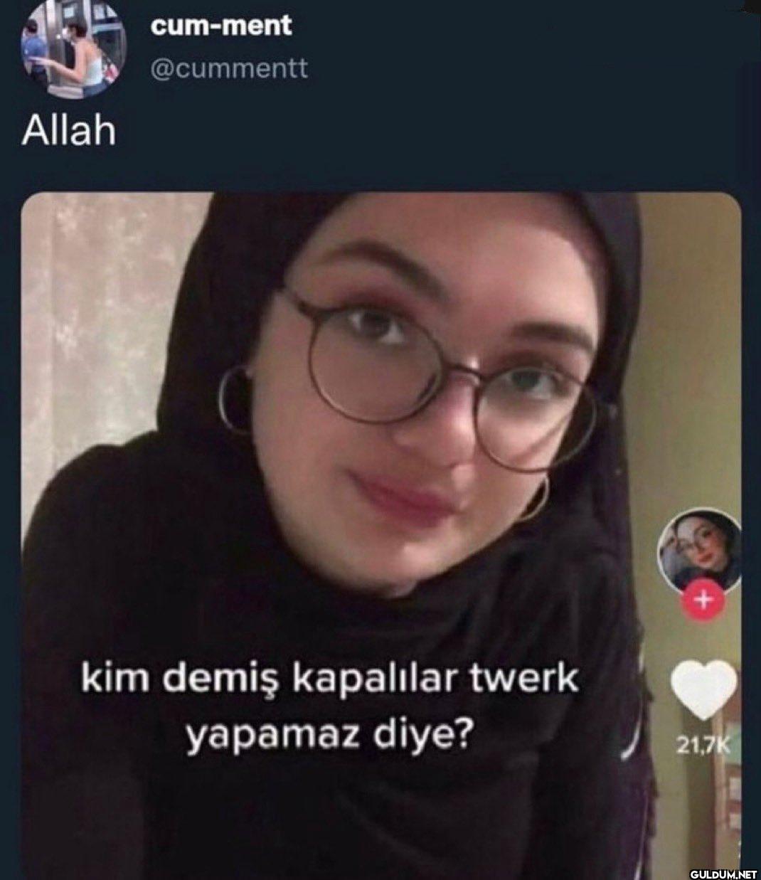 kim demiş kapalılar twerk...