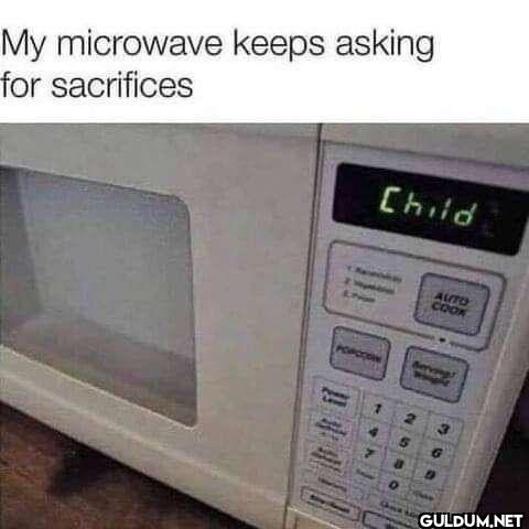 My microwave keeps asking...