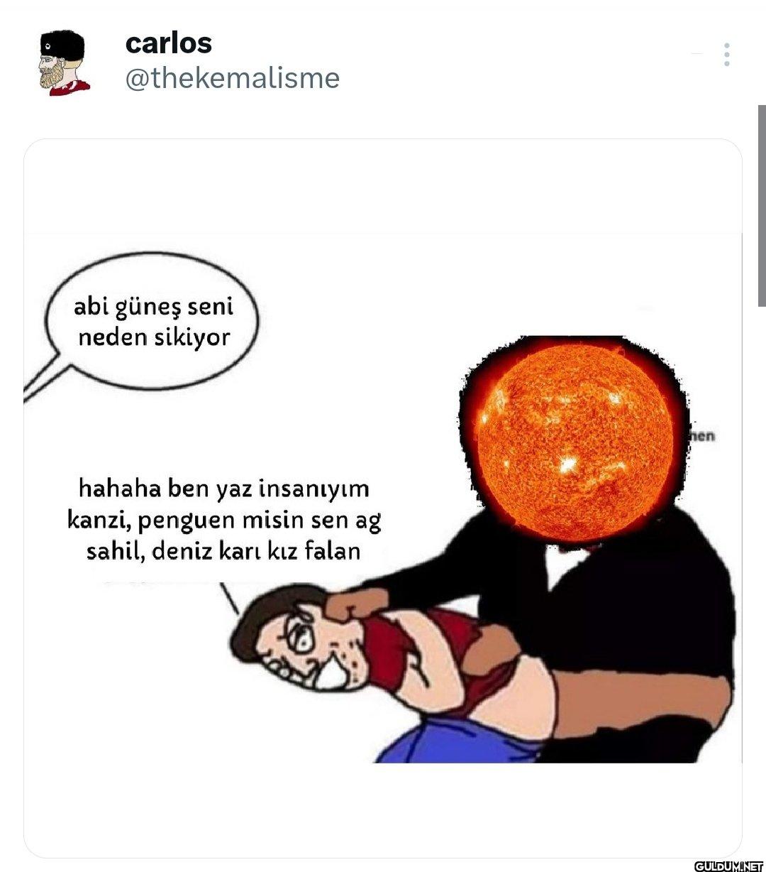 abi güneş seni neden...