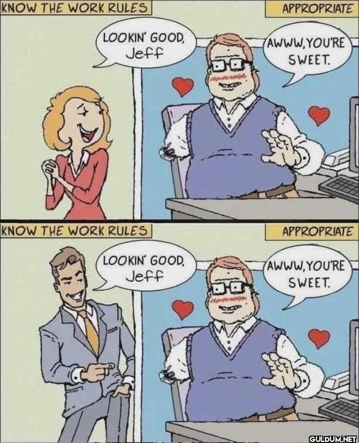KNOW THE WORK RULES...