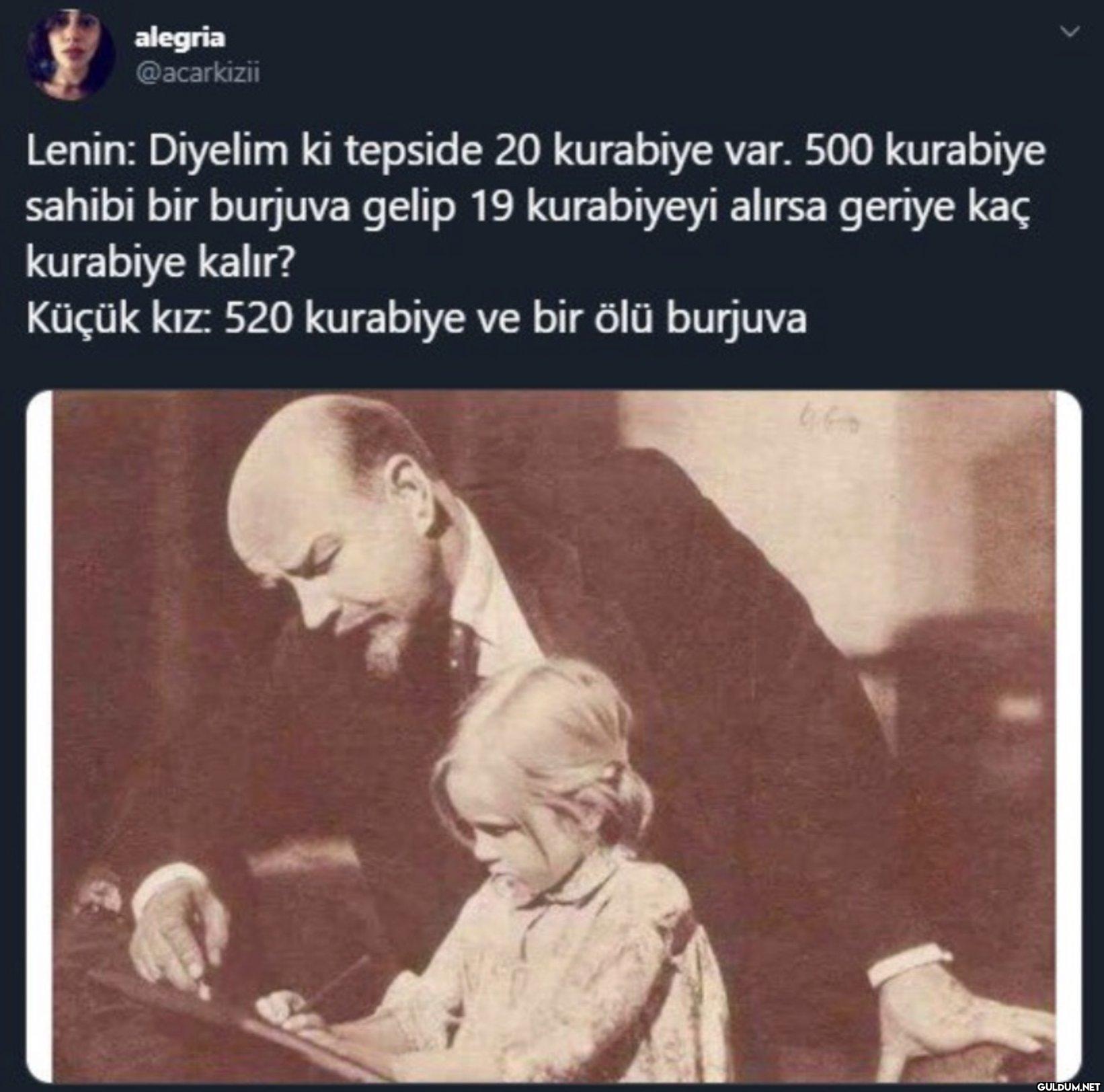 Lenin: Diyelim ki tepside...