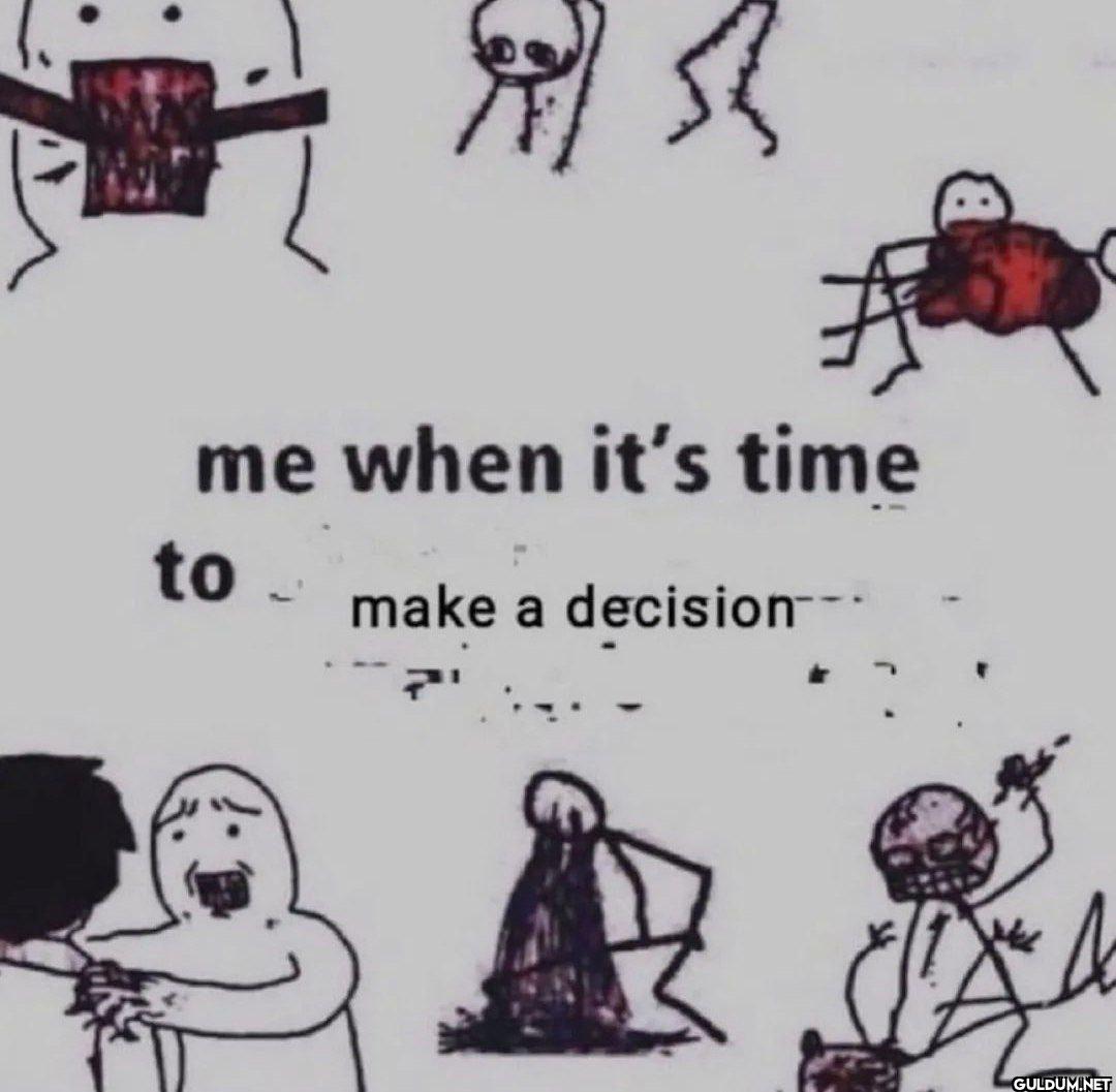 me when it's time to make...