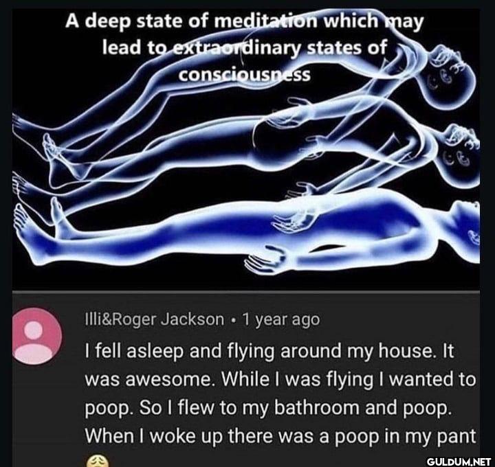 A deep state of meditation...