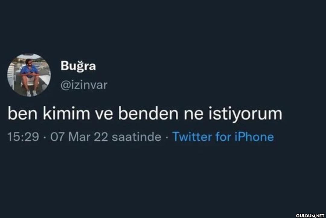 ben kimim ve benden ne...