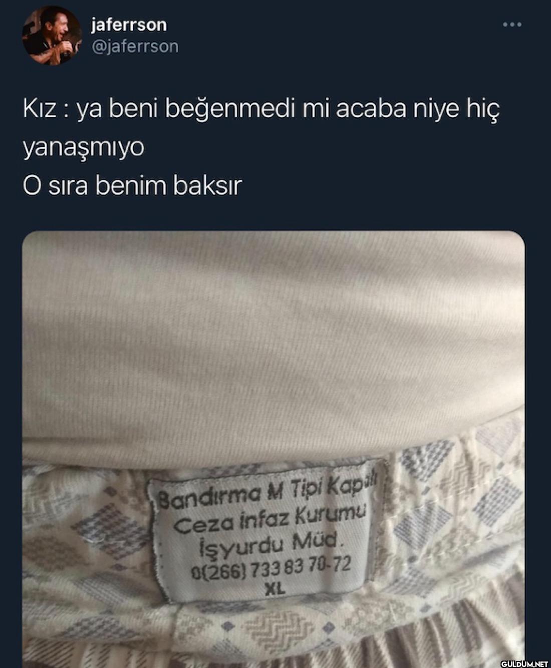 Kız : ya beni beğenmedi mi...